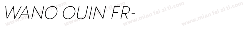 WANO OUIN FR字体转换